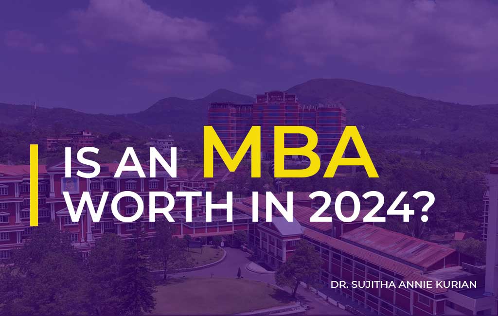 Is an MBA worth in 2024?