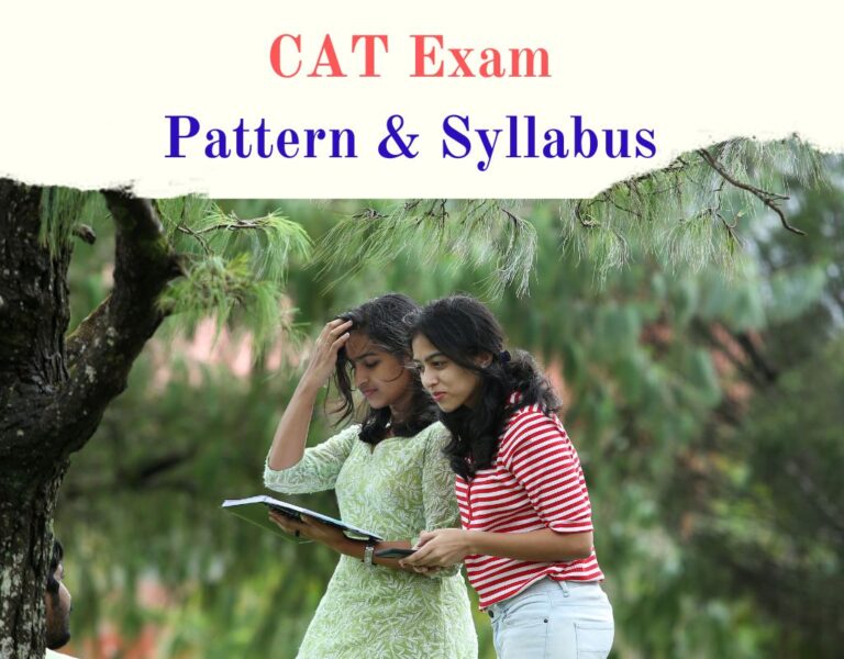 CAT Exam Pattern and Syllabus